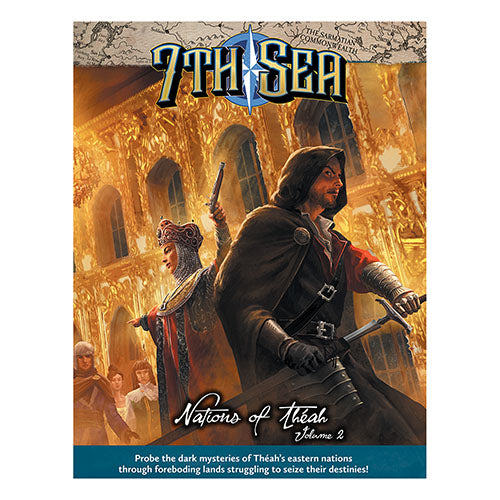 7th Sea - Nations of Theah Vol 2 Hardcover