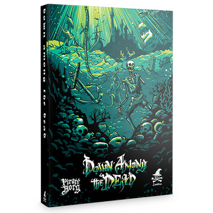 Pirate Borg - Down Among the Dead Hardcover